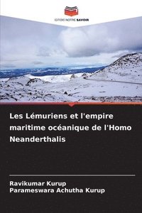 bokomslag Les Lmuriens et l'empire maritime ocanique de l'Homo Neanderthalis