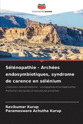 Slnopathie - Arches endosymbiotiques, syndrome de carence en slnium 1