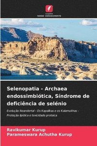 bokomslag Selenopatia - Archaea endossimbiótica, Síndrome de deficiência de selénio