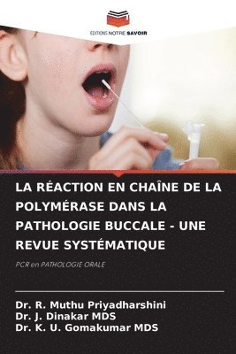 bokomslag La Raction En Chane de la Polymrase Dans La Pathologie Buccale - Une Revue Systmatique