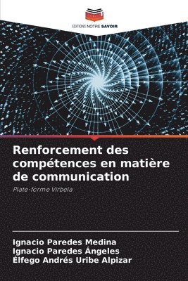 Renforcement des comptences en matire de communication 1