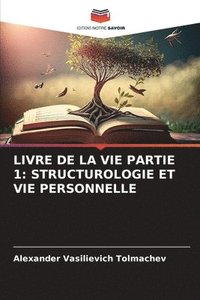 bokomslag Livre de la Vie Partie 1