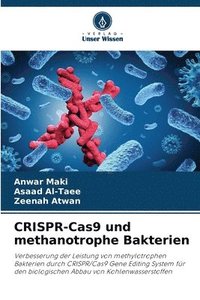 bokomslag CRISPR-Cas9 und methanotrophe Bakterien