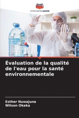 bokomslag valuation de la qualit de l'eau pour la sant environnementale