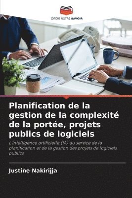 bokomslag Planification de la gestion de la complexit de la porte, projets publics de logiciels