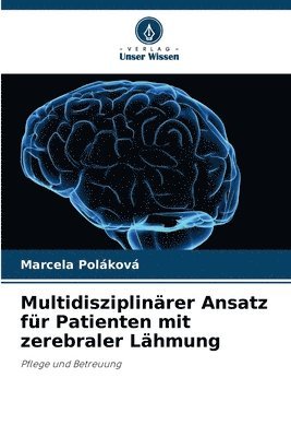 Multidisziplinrer Ansatz fr Patienten mit zerebraler Lhmung 1