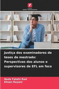 bokomslag Justia dos examinadores de teses de mestrado