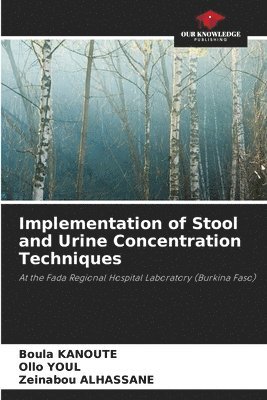 Implementation of Stool and Urine Concentration Techniques 1