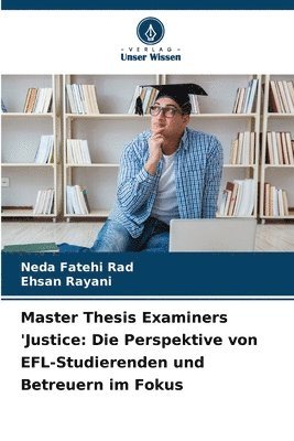 Master Thesis Examiners 'Justice 1