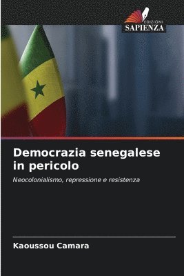 bokomslag Democrazia senegalese in pericolo