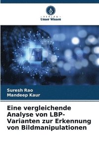 bokomslag Eine vergleichende Analyse von LBP-Varianten zur Erkennung von Bildmanipulationen