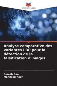 bokomslag Analyse comparative des variantes LBP pour la dtection de la falsification d'images