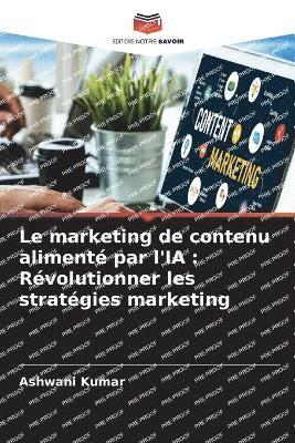 bokomslag Le marketing de contenu aliment par l'IA