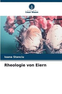 bokomslag Rheologie von Eiern