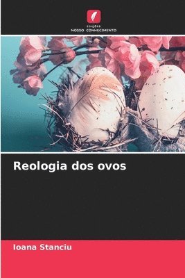 bokomslag Reologia dos ovos