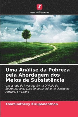 Uma Anlise da Pobreza pela Abordagem dos Meios de Subsistncia 1