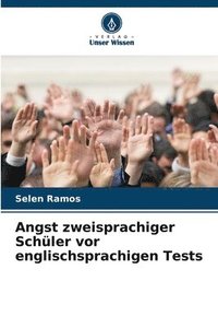 bokomslag Angst zweisprachiger Schler vor englischsprachigen Tests