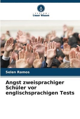 bokomslag Angst zweisprachiger Schler vor englischsprachigen Tests