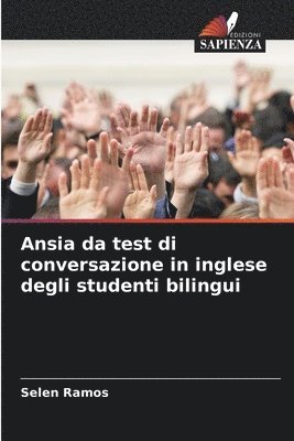 bokomslag Ansia da test di conversazione in inglese degli studenti bilingui