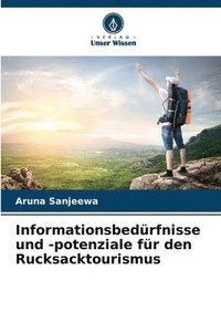 bokomslag Informationsbedrfnisse und -potenziale fr den Rucksacktourismus