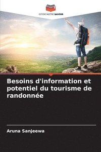 bokomslag Besoins d'information et potentiel du tourisme de randonne