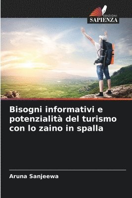 bokomslag Bisogni informativi e potenzialit del turismo con lo zaino in spalla