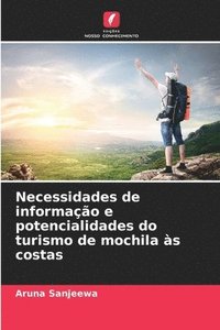 bokomslag Necessidades de informao e potencialidades do turismo de mochila s costas