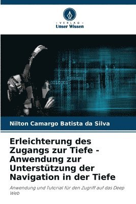 bokomslag Erleichterung des Zugangs zur Tiefe - Anwendung zur Untersttzung der Navigation in der Tiefe