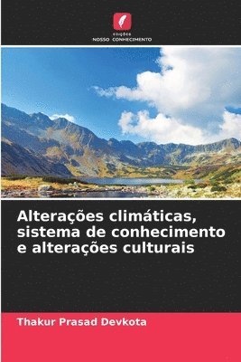 Alterações climáticas, sistema de conhecimento e alterações culturais