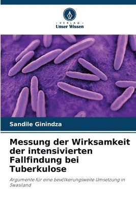 bokomslag Messung der Wirksamkeit der intensivierten Fallfindung bei Tuberkulose