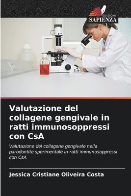 Valutazione del collagene gengivale in ratti immunosoppressi con CsA 1