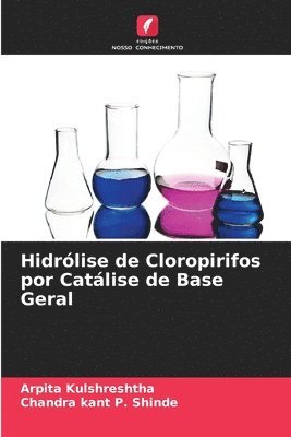 bokomslag Hidrlise de Cloropirifos por Catlise de Base Geral