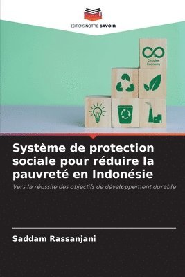 bokomslag Systme de protection sociale pour rduire la pauvret en Indonsie