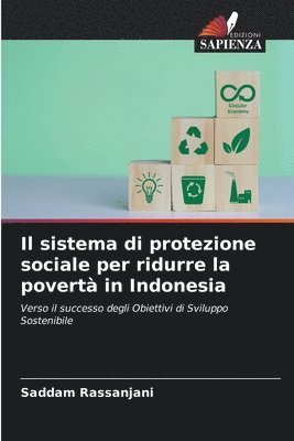 Il sistema di protezione sociale per ridurre la povert in Indonesia 1