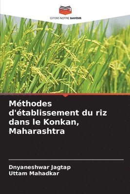 Dnyaneshwar Jagtap, Uttam Mahadkar - Méthodes d'établissement du riz dans le Konkan, Maharashtra, Häftad