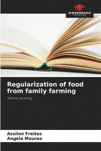 bokomslag Regularization of food from family farming