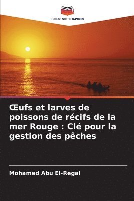 OEufs et larves de poissons de récifs de la mer Rouge