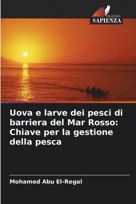 bokomslag Uova e larve dei pesci di barriera del Mar Rosso