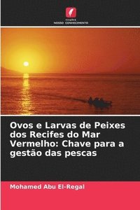 bokomslag Ovos e Larvas de Peixes dos Recifes do Mar Vermelho