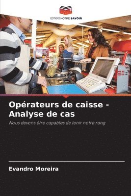 bokomslag Oprateurs de caisse - Analyse de cas