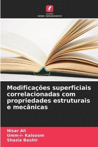 bokomslag Modificaes superficiais correlacionadas com propriedades estruturais e mecnicas