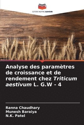 Analyse des paramtres de croissance et de rendement chez Triticum aestivum L. G.W - 4 1