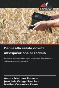 bokomslag Danni alla salute dovuti all'esposizione al cadmio