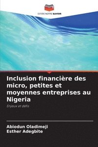 bokomslag Inclusion financire des micro, petites et moyennes entreprises au Nigeria