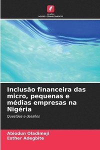 bokomslag Incluso financeira das micro, pequenas e mdias empresas na Nigria