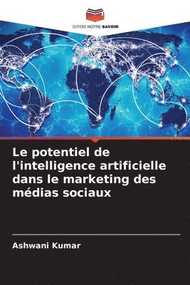 bokomslag potentiel de l'intelligence artificielle dans le marketing des médias sociaux
