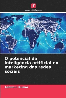 O potencial da inteligncia artificial no marketing das redes sociais 1