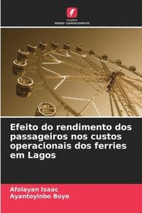 bokomslag Efeito do rendimento dos passageiros nos custos operacionais dos ferries em Lagos