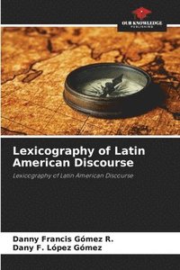 bokomslag Lexicography of Latin American Discourse