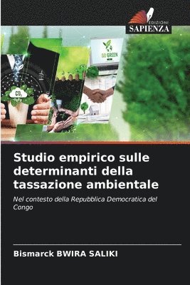 bokomslag Studio empirico sulle determinanti della tassazione ambientale